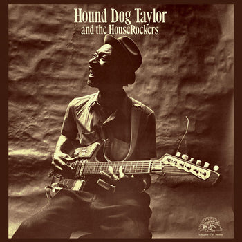 the album cover for Hound Taylor Dog - Hound Dog & Houserockers (Bonus Track) [Remastered]