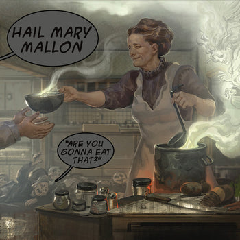 the album cover for Hail Mary Mallon - Are You Gonna Eat That