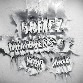 the album cover for Gomez - Whatevers On Your Mind [Deluxe]