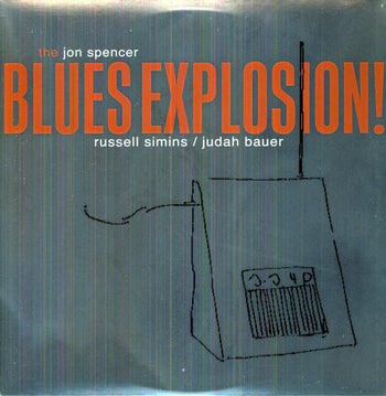 the album cover for The Jon Spencer Blues Explosion - Orange