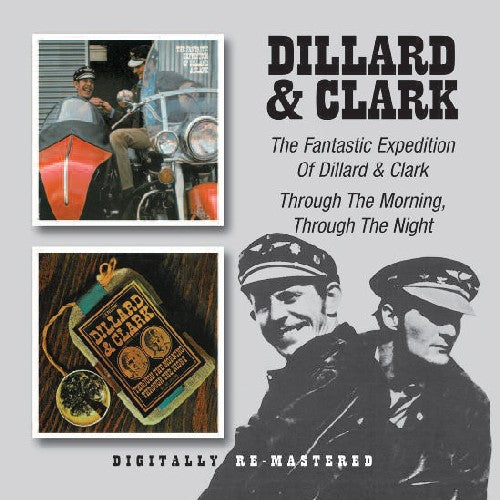 the album cover for Dillard & Clark - Fantastic Expedition.... + Through The Morning.... [Import]
