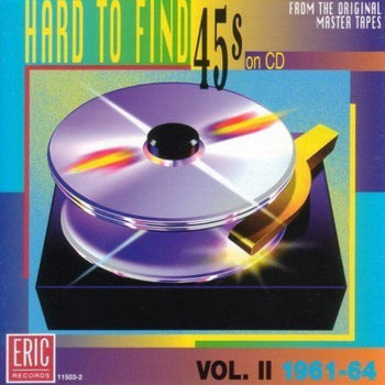 the album cover for Hard To Find 45s On Cd - Hard-To-Find 45'S, Vol. 2
