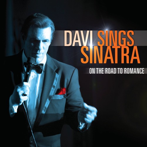 the album cover for Robert Davi - Davi Sings Sinatra: On the Road to Romance