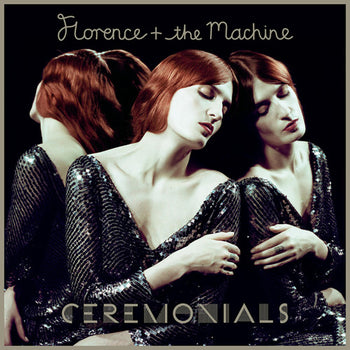 the album cover for Florence + The Machine  - Ceremonials