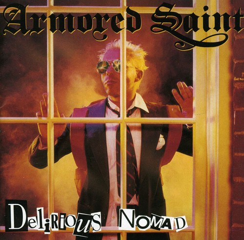 the album cover for Armored Saint - Delirious Nomad