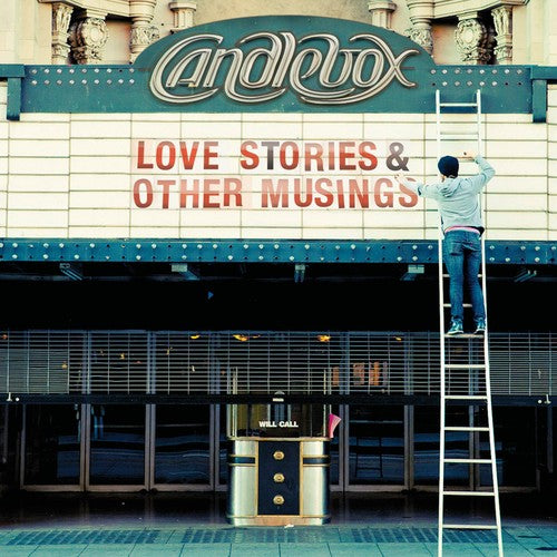the album cover for Candlebox - Love Stories & Other Musings