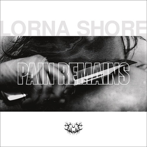 Pain Remains - Lorna Shore