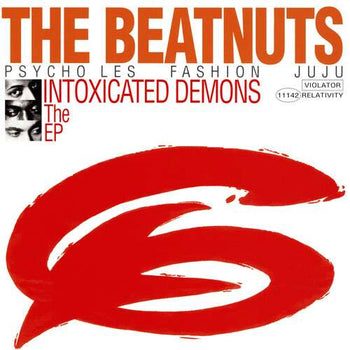 Intoxicated Demons - Beatnuts, The