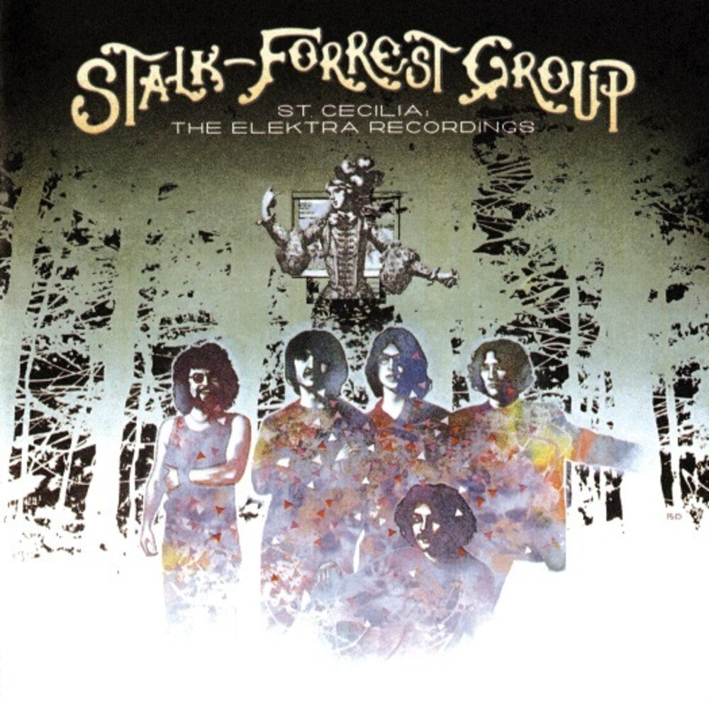 the album cover for Stalk-Forrest Group - St. Cecilia: The Elektra Recordings