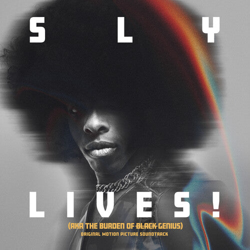 SLY LIVES! (AKA The Burden of Black Genius) - Sly & Family Stone