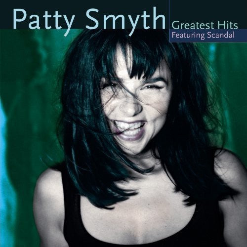 the album cover for Patty Smyth - Patty Smyth's Greatest Hits Featuring Scandal