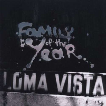 the album cover for Family of the Year - Loma Vista [Limited Edition]