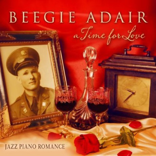 the album cover for Beegie Adair - Time for Love: Jazz Piano Romance