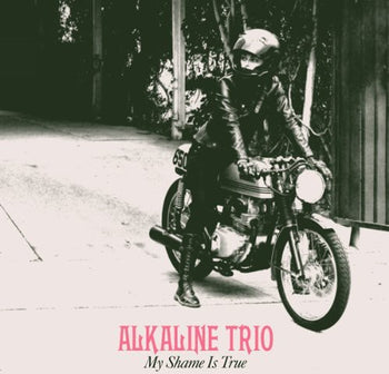 the album cover for Alkaline Trio - My Shame Is True