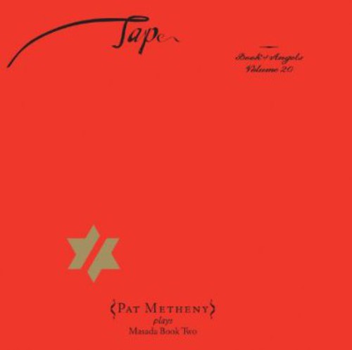 the album cover for Pat Metheny & John Zorn - Tap: The Book Of Angels Vol. 20