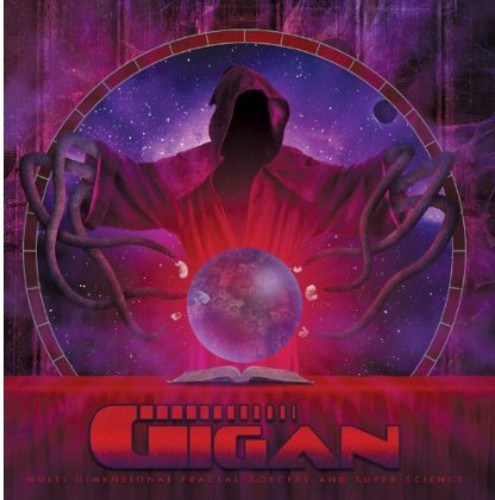 the album cover for Gigan - Multi-Dimensional Fractal-Sorcery & Super Science