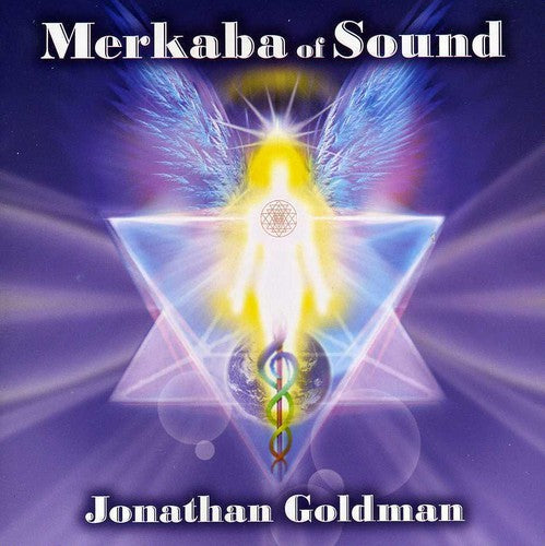 the album cover for Jonathan Goldman - Merkaba of Sound
