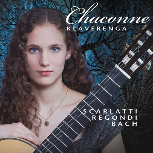 the album cover for Chaconne Klaverenga - Scarlatti Regondi Bach