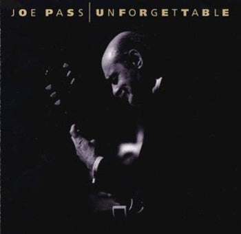 the album cover for Joe Pass - Unforgettable