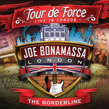the album cover for Joe Bonamassa - Tour de Force: Live in London - the Borderline