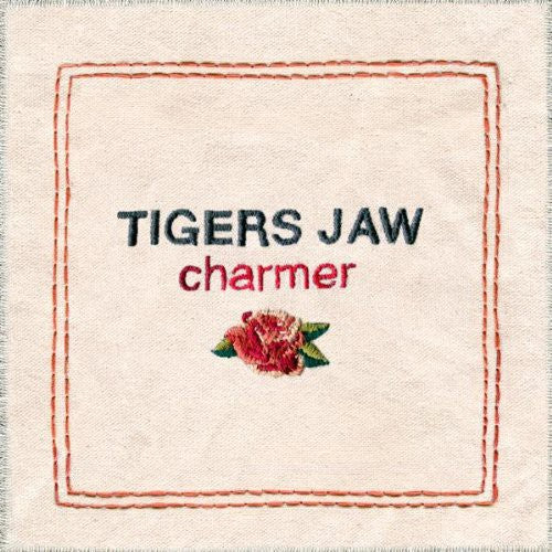 the album cover for Tigers Jaw - Charmer
