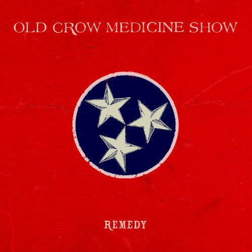 the album cover for Old Crow Medicine Show - Remedy