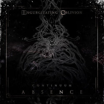 the album cover for Ingurgitating Oblivion - Continuum of Absence