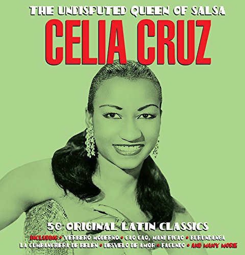 the album cover for Celia Cruz - Undisputed Queen of Salsa