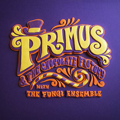 the album cover for Primus - Primus & the Chocolate Factory with the Fungi Ense