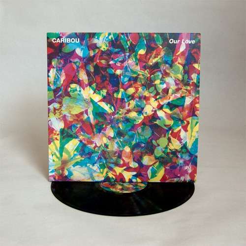 the album cover for Caribou - Our Love [Vinyl]
