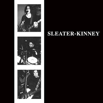 the album cover for Sleater-Kinney - Sleater-Kinney [Remastered Vinyl]