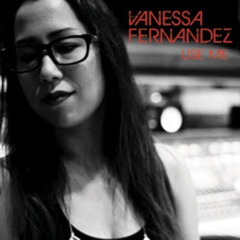 the album cover for Vanessa Fernandez - Use Me