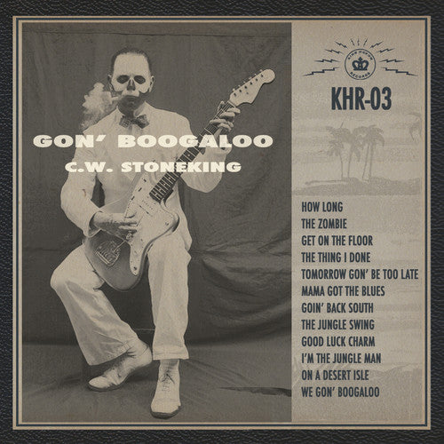 the album cover for C Stoneking W - Gon' Boogaloo
