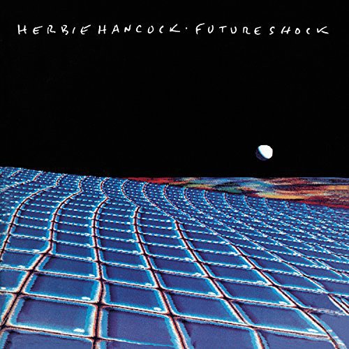 the album cover for Herbie Hancock - Future Shock