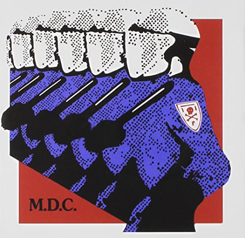 the album cover for Mdc - Millions of Dead Cops-Millennium Edition