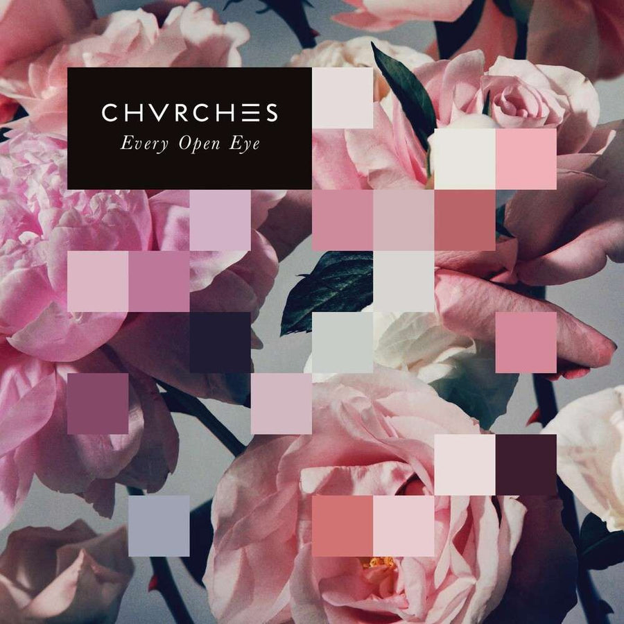 the album cover for Chvrches - Every Open Eye [Deluxe Version]
