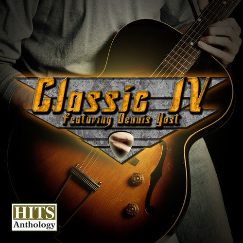 the album cover for Classic Iv Dennis Yost - Hits Anthology
