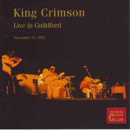 the album cover for King Crimson - Live At Guildford 1972