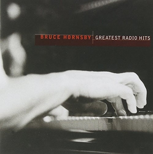 the album cover for Bruce Hornsby - Greatest Radio Hits