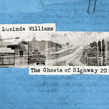 the album cover for Lucinda Williams - The Ghosts Of Highway 20 [Vinyl]