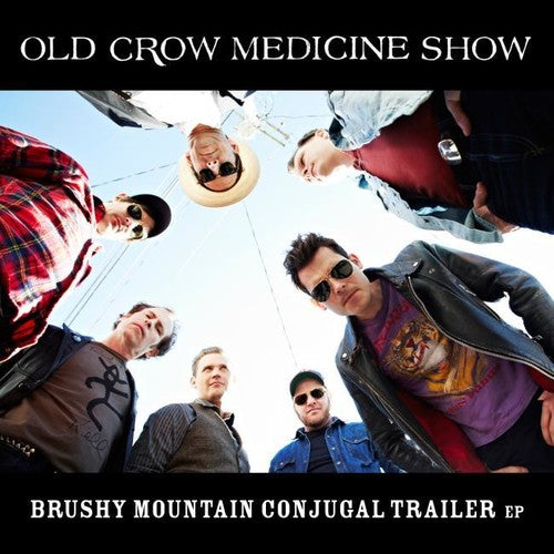 the album cover for Old Crow Medicine Show - Brushy Mountain Conjugal Trailer