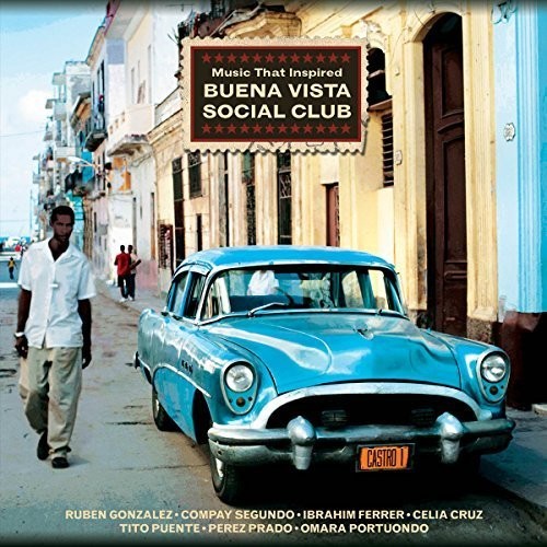 the album cover for Music That Inspired Buena Vista / Various Uk - Music That Inspired Buena Vista