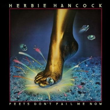 the album cover for Herbie Hancock - Feet's Don't Fail Me Now [Deluxe]