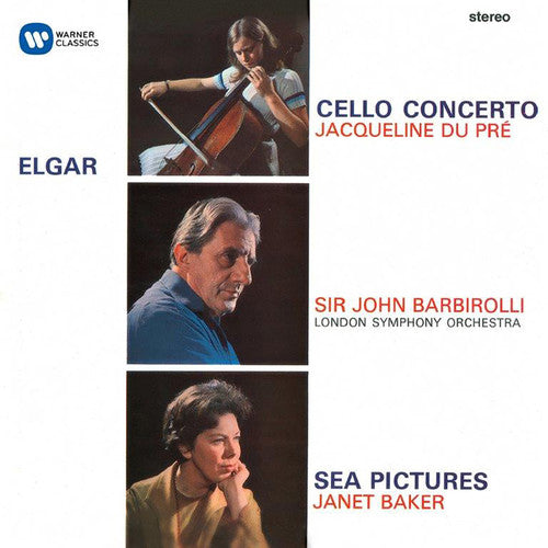 the album cover for Elgar / Du Pre / Baker / Barbirolli - Cello Concerto / Sea Pictures / Overture: Cockaign