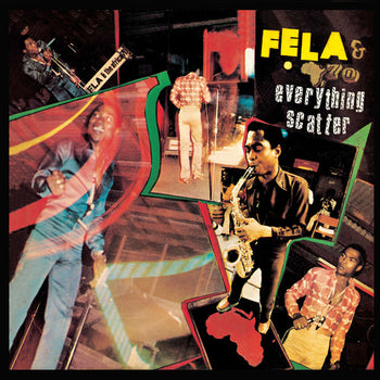 the album cover for Fela Kuti - Everything Scatter