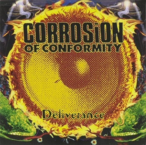 the album cover for Corrosion Of Conformity - Deliverance