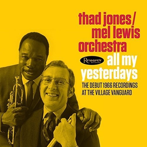 the album cover for Thad Jones / Lewis,Mel Orchestra - All My Yesterdays: The Debut 1966 Village Vanguard Recordings