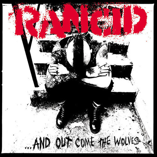 the album cover for Rancid - & Out Come The Wolves [Remastered]