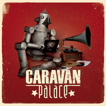 the album cover for Caravan Palace - Caravan Palace [2LP]