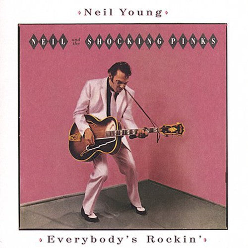 the album cover for Neil Young - Everybody's Rockin [Remastered]